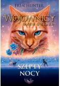 Wojownicy Omen gwiazd Tom 3 Szepty nocy