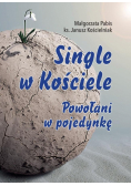 Single w Kościele. Powołani w pojedynkę