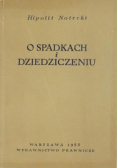 O spadkach i dziedziczeniu