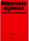 Odporność ogniowa konstrukcji budowlanych