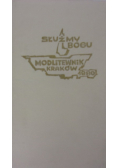 Służmy Bogu. Modlitewnik Kraków