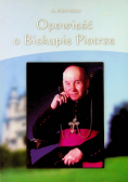 Opowieść o Biskupie Piotrze