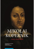 Mikołaj Kopernik Czasy studenckie Kraków, Bolonia, Rzym, Padwa i Ferrara (1491-1503) Miejsca - ludzi