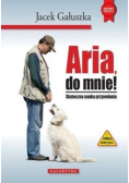 Aria do mnie Skuteczna nauka przywoływania