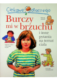 Ciekawe dlaczego Burczy mi w brzuchu