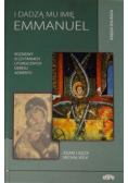 I dadzą mu imię Emmanuel