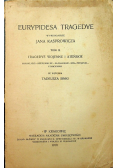 Tragedye Tom II Tragedye wojenne i ateńskie 1918 r.