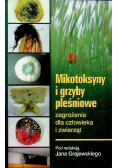 Mikotoksyny i grzyby pleśniowe