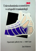 Unieruchamianie czynnościowe w ortopedii i traumatologii