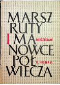 Marszruty i manowce półwiecza