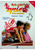 Było sobie życie 11 Mięśnie ruch