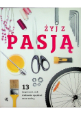 Żyj z pasją