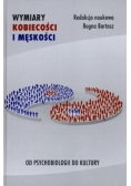 Wymiary kobiecości i męskości