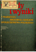 Metody i wyniki z warsztatu Historyka Dziejów Społeczeństwa Polskiego
