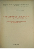 Mapy Województwa Pomorskiego w drugiej połowie XVI w.