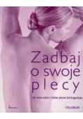 Zadbaj o swoje plecy