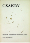 Czakry Siedem ośrodków świadomości