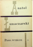Łunaczarski Pisma wybrane tom 3