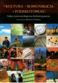 Kultura komunikacja podmiotowość