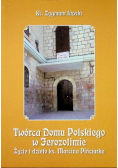 Twórca Domu Polskiego w Jerozolimie