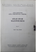 Atlas gwar Mazowieckich tom VI część 1