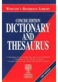 Concise Edition Dictionary and Thesaurus