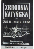 Zbrodnia Katyńska w Świetle dokumentów
