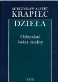 Dzieła Odzyskać świat realny