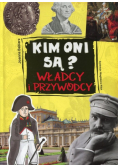 Kim oni są Władcy i przywódcy