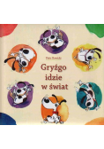 Gryźgo idzie w świat