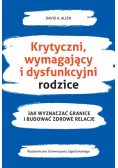 Krytyczni, wymagający i dysfunkcyjni rodzice