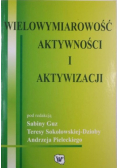 Wielowymiarowość aktywności i aktywizacji