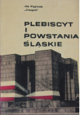Plebiscyt i powstania śląskie