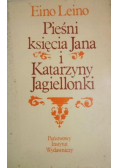 Pieśni księcia Jana i Katarzyny Jagiellonki