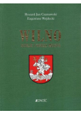 Wilno Dzieje i obraz miasta