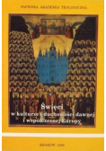 Święci w kulturze i duchowości dawnej i współczesnej Europy Tom 9