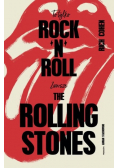 To tylko rocknroll (Zawsze The Rolling Stones)