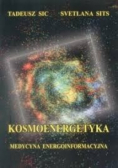 Kosmoenergetyka Medycyna energoinformacyjna
