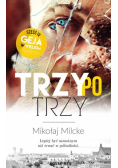 Gej w wielkim mieście T.4 Trzy po trzy