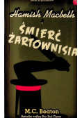 Seria kryminałów Tom 7 Hamish Macbeth i śmierć żartownisia