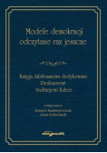Modele demokracji odczytane raz jeszcze