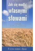 Jak się modlić własnymi słowami