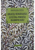 Oblicza Wzniosłości Estetyka Powieści Młodopolskiej