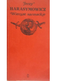 Harasymowicz Wiersze sarmackie