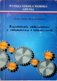 Zagadnienia obliczeniowe z chłodnictwa i klimatyzacji