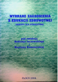 Wybrane zagadnienia z edukacji zdrowotnej skrypt dla studentów