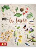 W zgodzie z naturą. W lesie