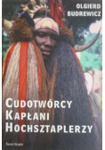 Cudotwórcy kapłani hochsztaplerzy