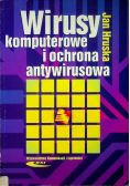 Wirusy komputerowe i ochrona antywirusowa