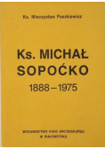 Ks Michał Sopoćko 1888 - 1975